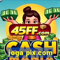 joga pix.com